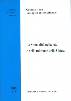 LA SINODALITA' NELLA VITA E NELLA MISSIONE DELLA CHIESA