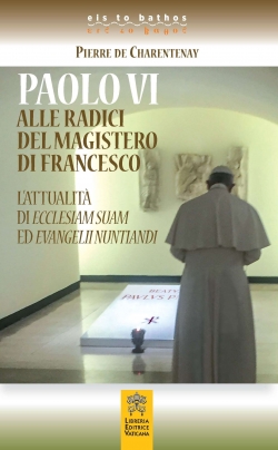 Paolo VI alle radici del magistero di Francesco